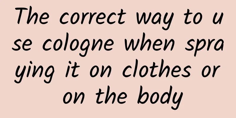 The correct way to use cologne when spraying it on clothes or on the body