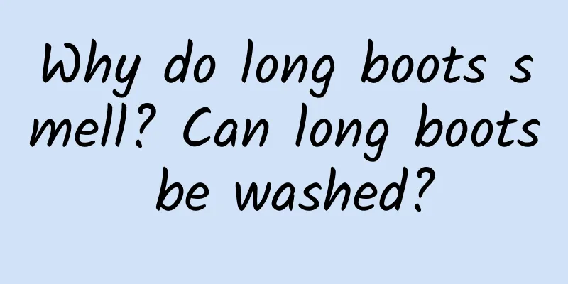 Why do long boots smell? Can long boots be washed?