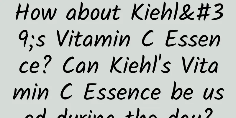 How about Kiehl's Vitamin C Essence? Can Kiehl's Vitamin C Essence be used during the day?