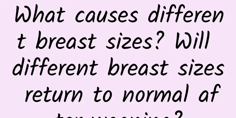 What causes different breast sizes? Will different breast sizes return to normal after weaning?