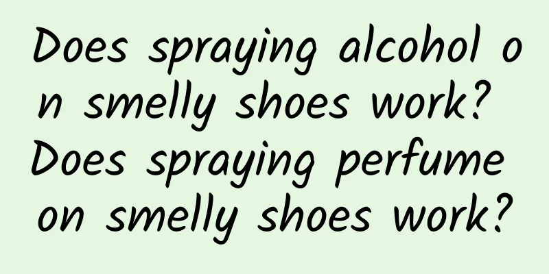 Does spraying alcohol on smelly shoes work? Does spraying perfume on smelly shoes work?