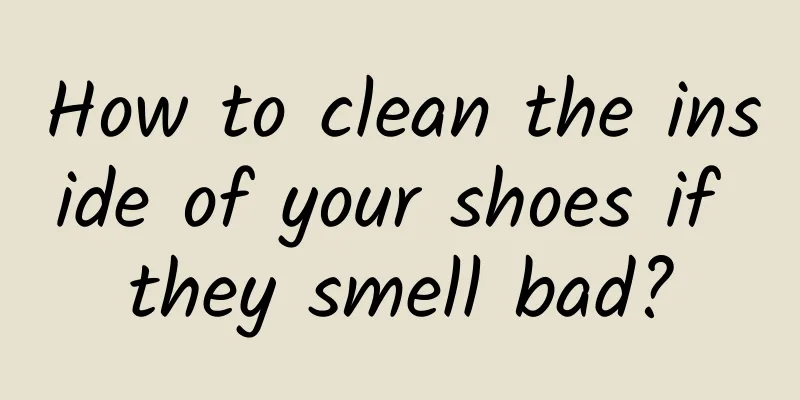 How to clean the inside of your shoes if they smell bad?