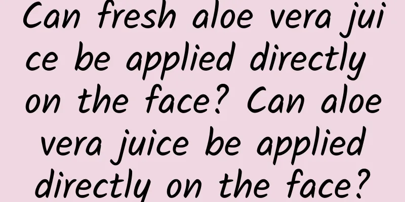 Can fresh aloe vera juice be applied directly on the face? Can aloe vera juice be applied directly on the face?