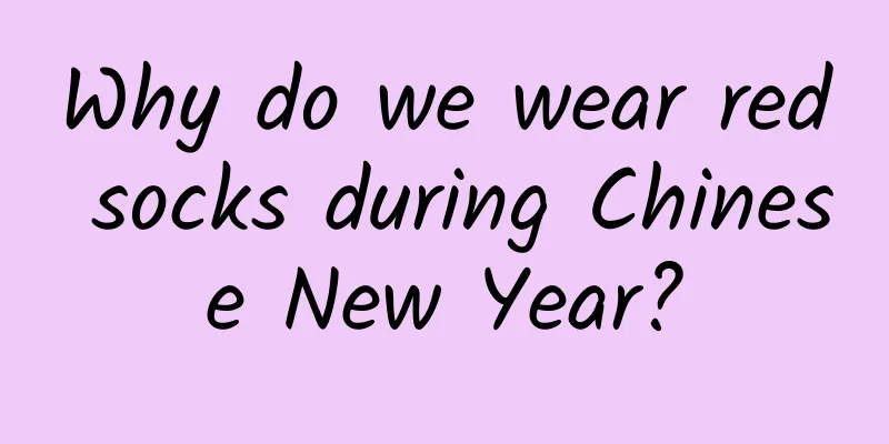 Why do we wear red socks during Chinese New Year?
