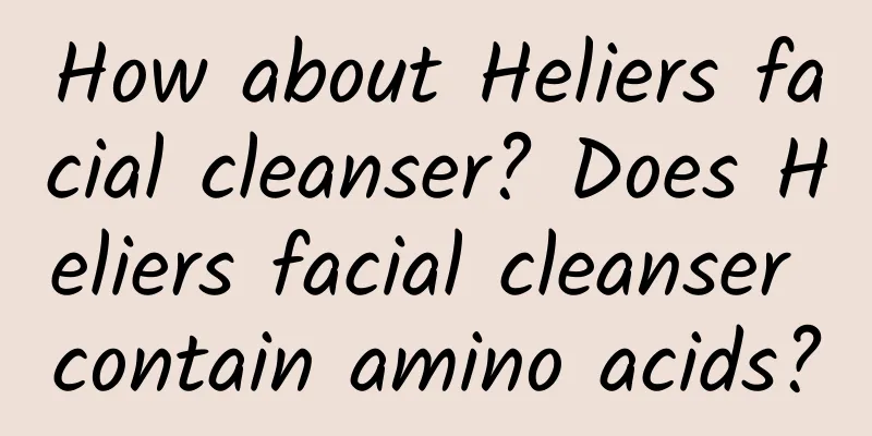 How about Heliers facial cleanser? Does Heliers facial cleanser contain amino acids?