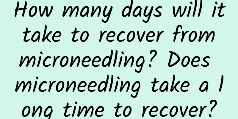 How many days will it take to recover from microneedling? Does microneedling take a long time to recover?
