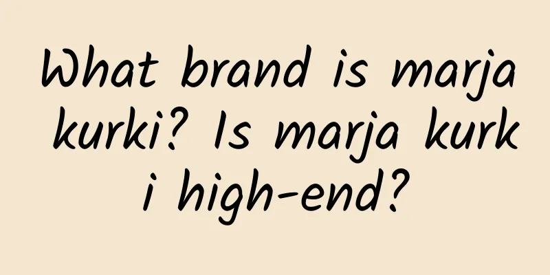 What brand is marja kurki? Is marja kurki high-end?