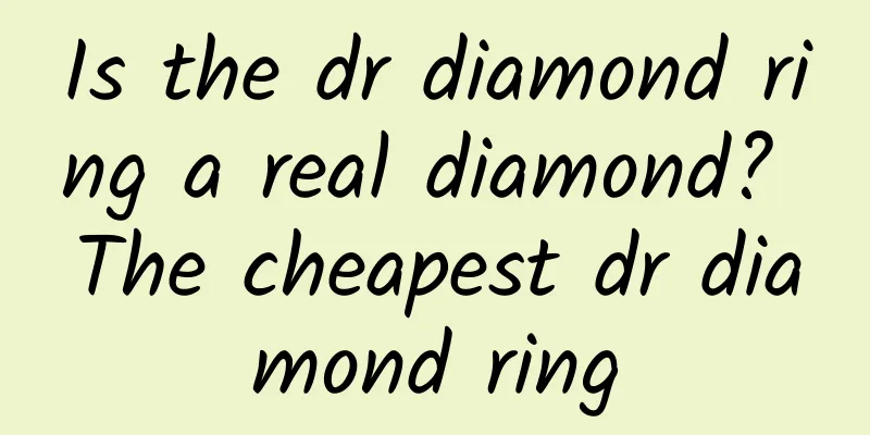 Is the dr diamond ring a real diamond? The cheapest dr diamond ring