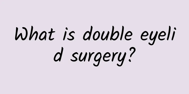 What is double eyelid surgery?