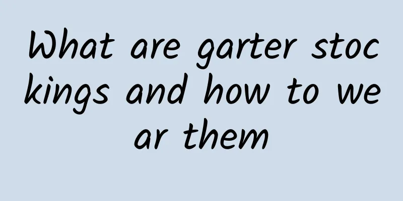 What are garter stockings and how to wear them