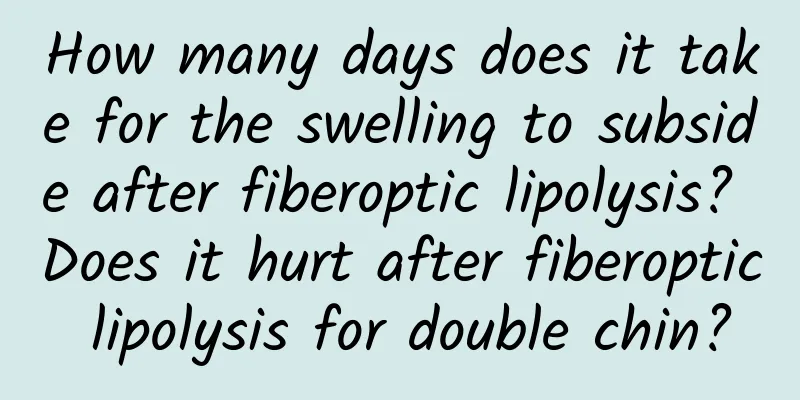How many days does it take for the swelling to subside after fiberoptic lipolysis? Does it hurt after fiberoptic lipolysis for double chin?