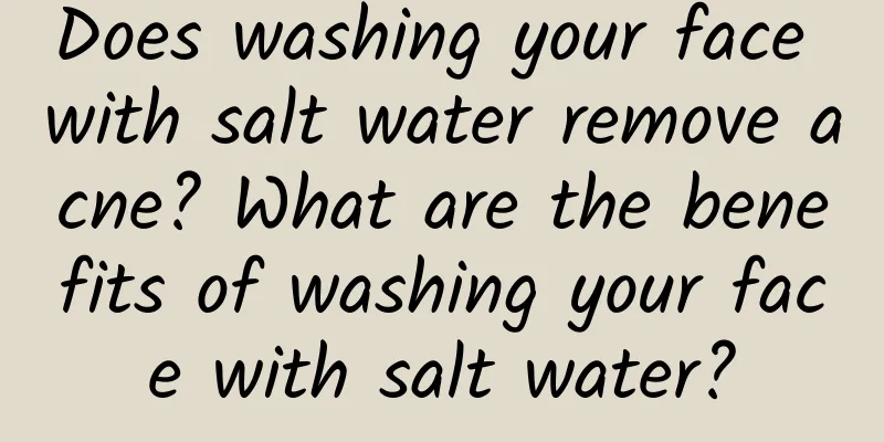 Does washing your face with salt water remove acne? What are the benefits of washing your face with salt water?