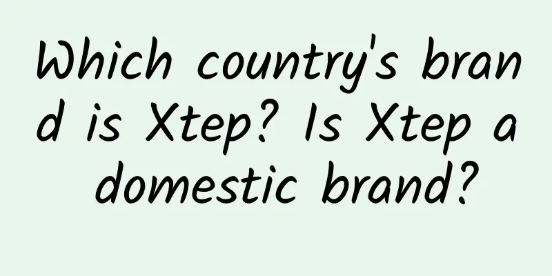 Which country's brand is Xtep? Is Xtep a domestic brand?