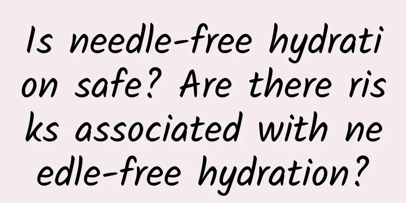 Is needle-free hydration safe? Are there risks associated with needle-free hydration?