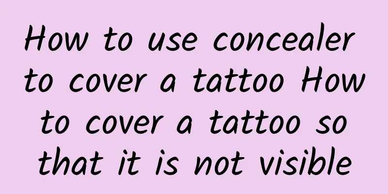 How to use concealer to cover a tattoo How to cover a tattoo so that it is not visible