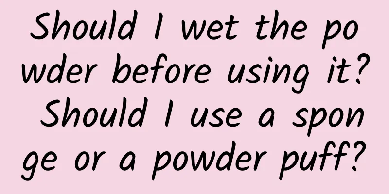 Should I wet the powder before using it? Should I use a sponge or a powder puff?