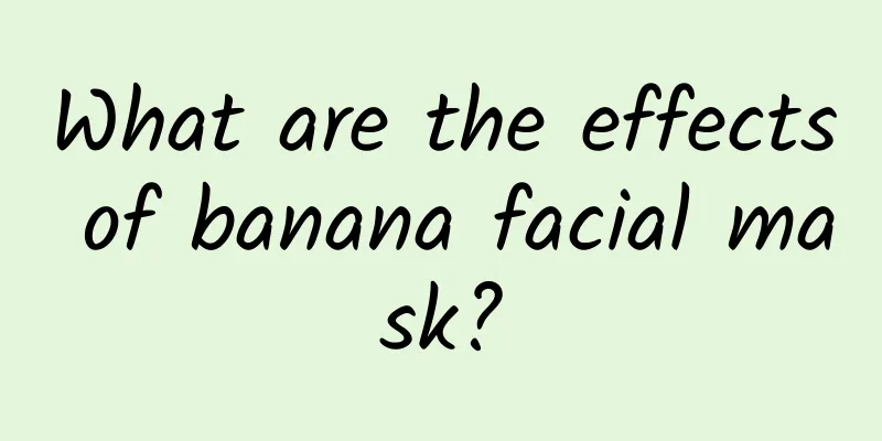 What are the effects of banana facial mask?