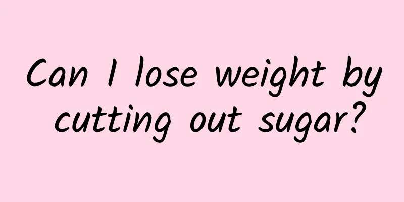 Can I lose weight by cutting out sugar?