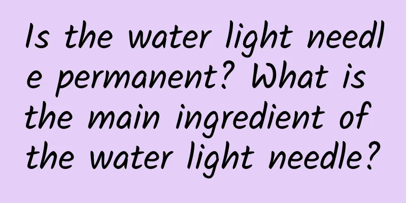Is the water light needle permanent? What is the main ingredient of the water light needle?