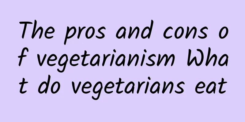 The pros and cons of vegetarianism What do vegetarians eat