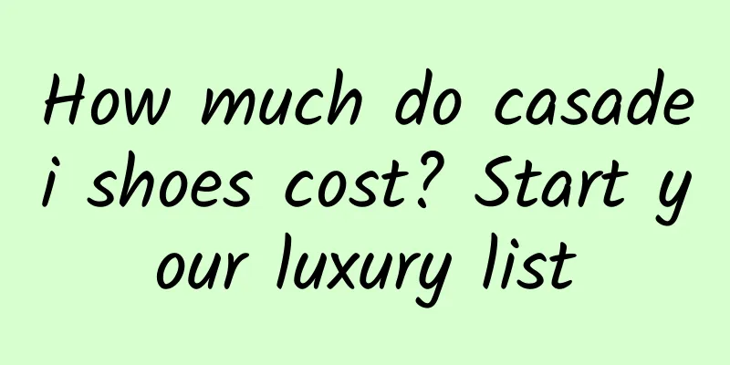 How much do casadei shoes cost? Start your luxury list