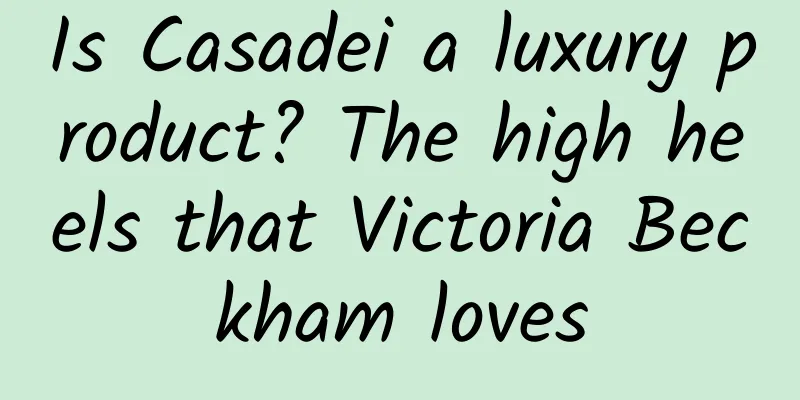 Is Casadei a luxury product? The high heels that Victoria Beckham loves