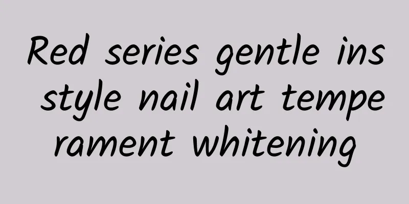 Red series gentle ins style nail art temperament whitening