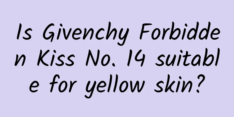 Is Givenchy Forbidden Kiss No. 14 suitable for yellow skin?
