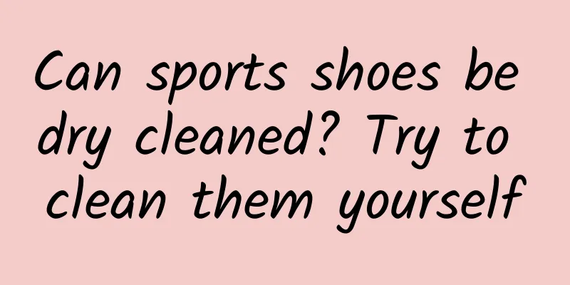 Can sports shoes be dry cleaned? Try to clean them yourself